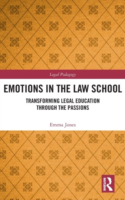 Emotions in the Law School