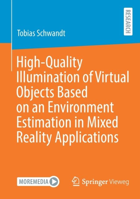 High-Quality Illumination of Virtual Objects Based on an Environment Estimation in Mixed Reality Applications