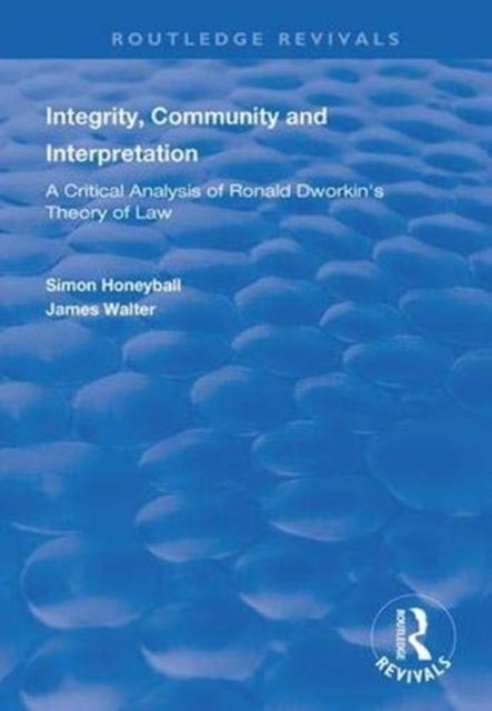 Integrity, Community and Interpretation