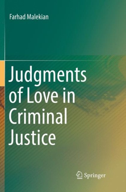 Judgments of Love in Criminal Justice