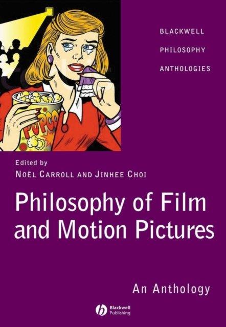 Philosophy Film and Motion Pictures