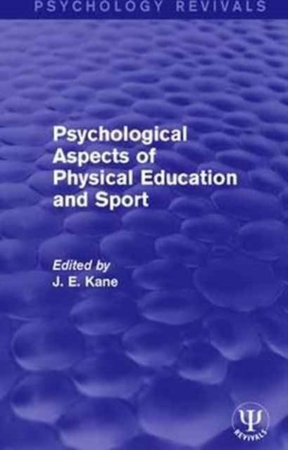 Psychological Aspects of Physical Education and Sport