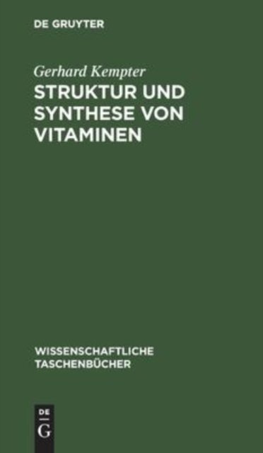 Struktur Und Synthese Von Vitaminen