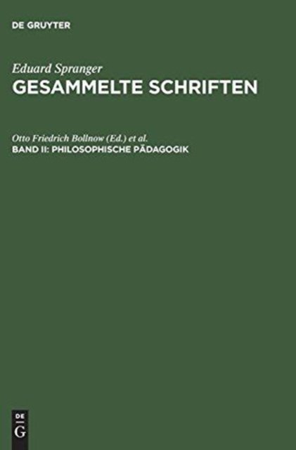 Gesammelte Schriften, Band II, Philosophische Padagogik