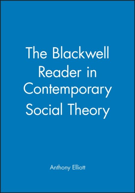 Blackwell Reader in Contemporary