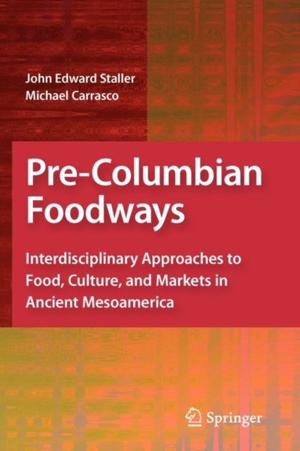 Pre-Columbian Foodways