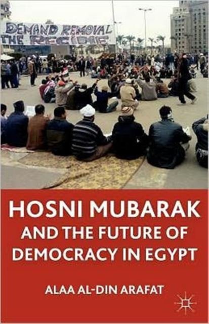 Hosni Mubarak and the Future of Democracy