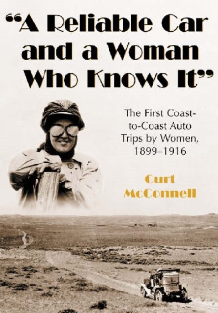 "A Reliable Car and a Woman Who Knows It"