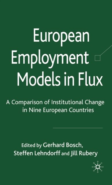 European Employment Models in Flux