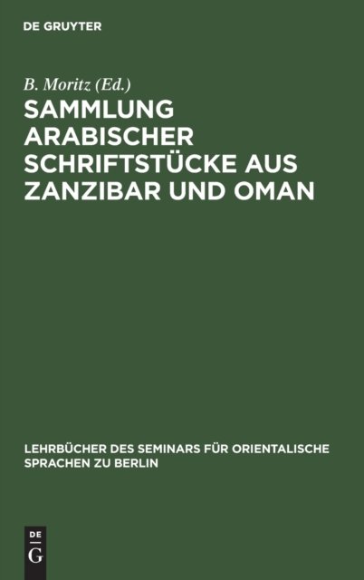 Sammlung Arabischer Schriftstucke Aus Zanzibar Und Oman