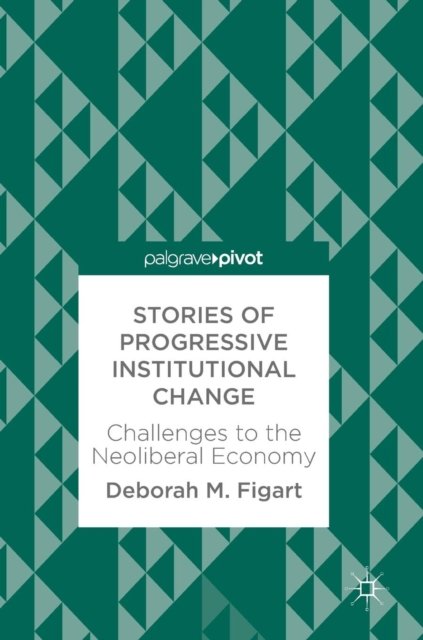 Stories of Progressive Institutional Change