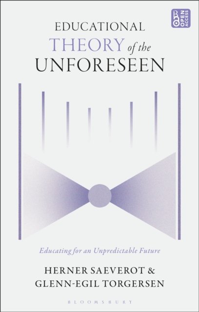 Educational Theory of the Unforeseen