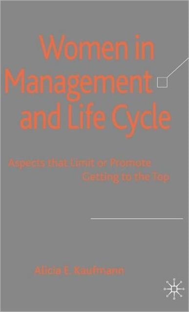 Women in Management and Life Cycle