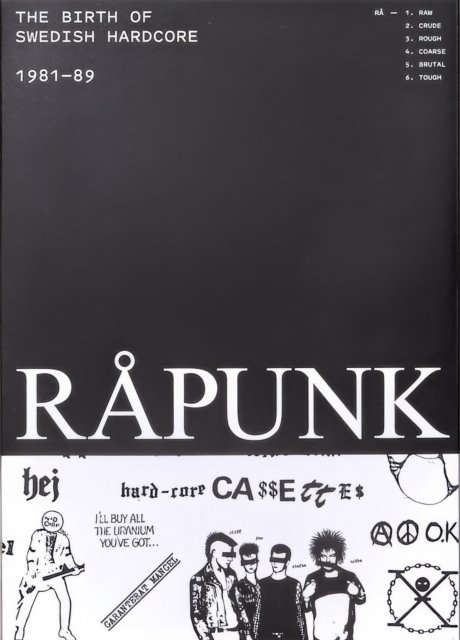 RÅPUNK, The birth of Swedish hardcore, 1981-89