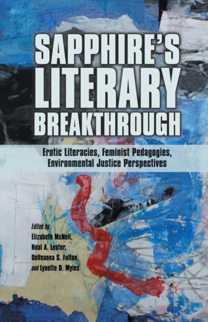 Sapphire’s Literary Breakthrough