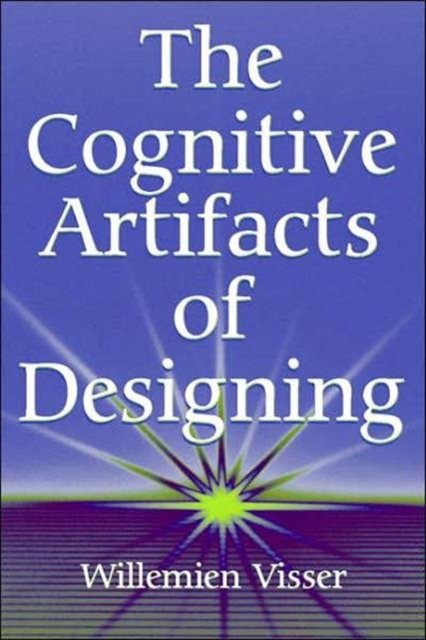 The Cognitive Artifacts of Designing