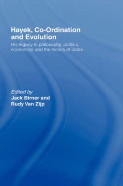 Hayek, Co-ordination and Evolution