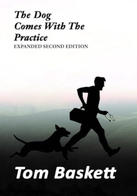 The Dog Comes With The Practice