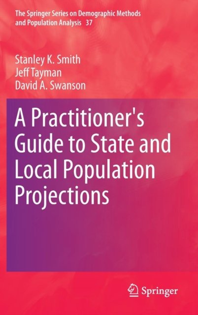 A Practitioner's Guide to State and Local Population Projections