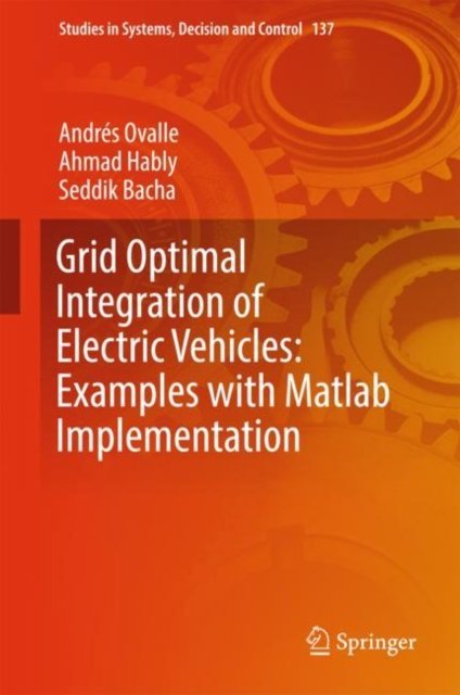 Grid Optimal Integration of Electric Vehicles