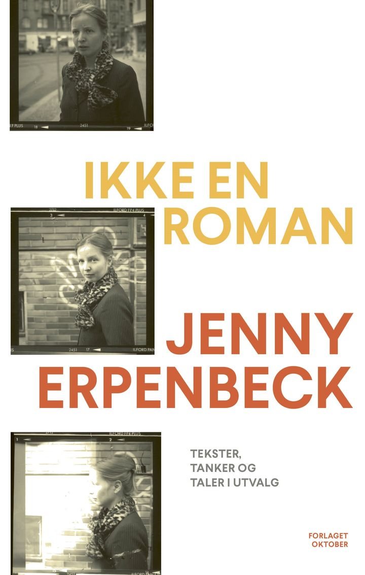 Ikke en roman - tekster, tanker og taler i utvalg