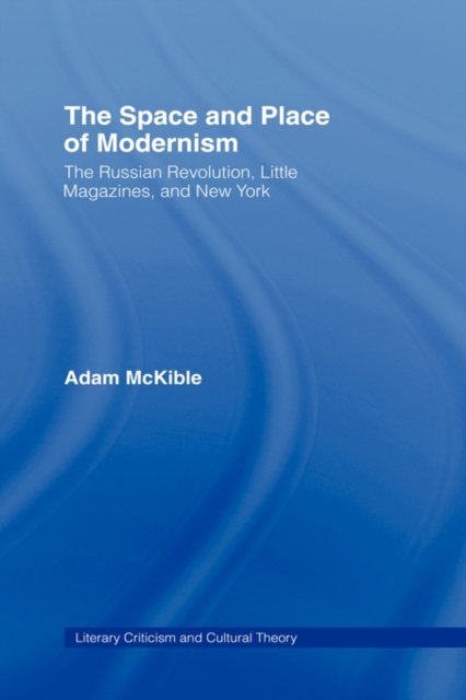 The Space and Place of Modernism