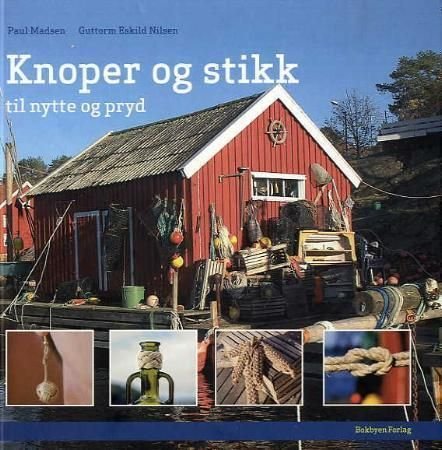 Knoper og stikk - til nytte og pryd