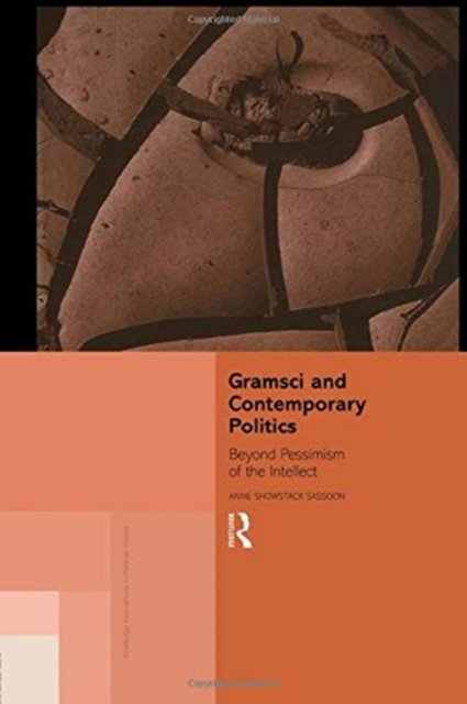 Gramsci and Contemporary Politics