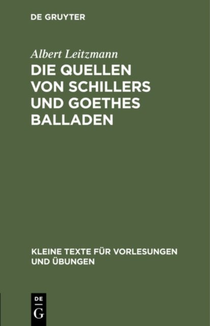 Die Quellen Von Schillers Und Goethes Balladen