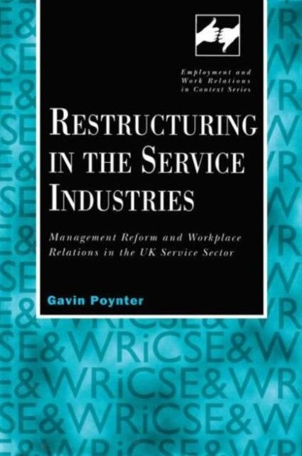 Restructuring in the Service Industries