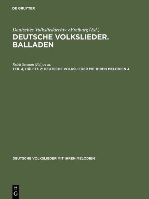 Deutsche Volkslieder. Balladen. Band 4, Halfte 1