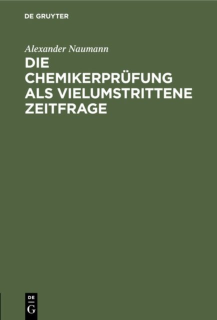 Die Chemikerprufung ALS Vielumstrittene Zeitfrage