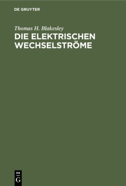 Die Elektrischen Wechselstrome