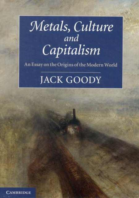 Metals, Culture and Capitalism