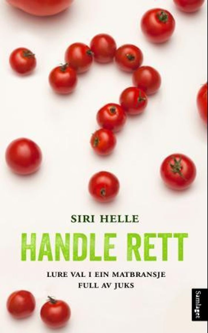 Handle rett - lure val i ein matbransje full av juks