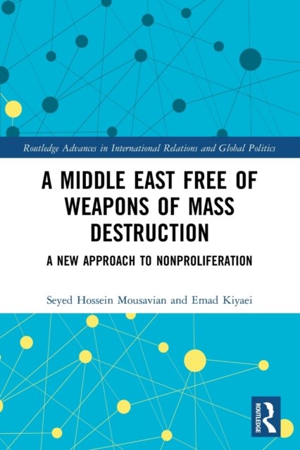 A Middle East Free of Weapons of Mass Destruction