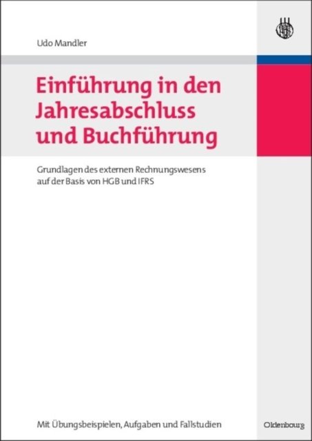 Einfuhrung in den Jahresabschluss und Buchfuhrung