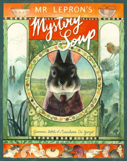 Mr Lepron''s Mystery Soup