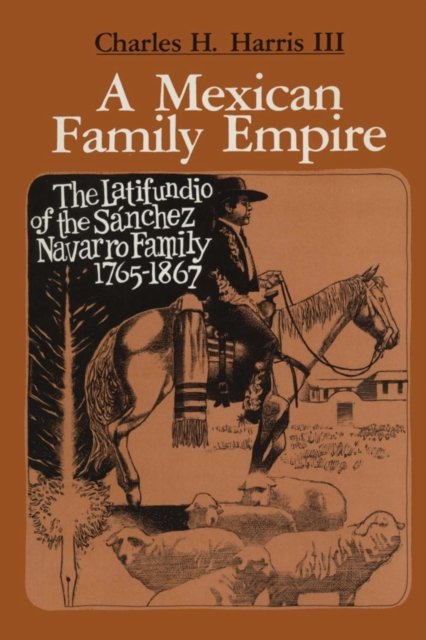 A Mexican Family Empire