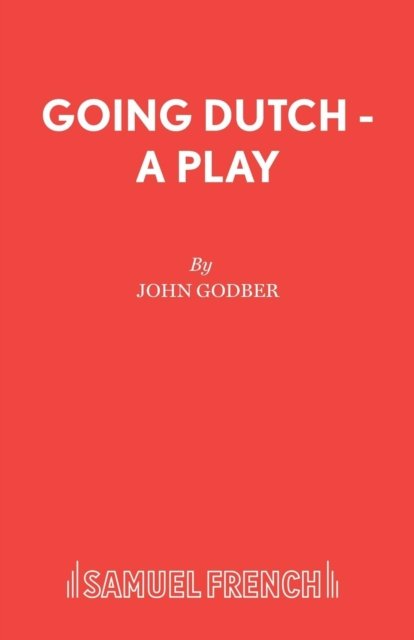 Going Dutch - A Play