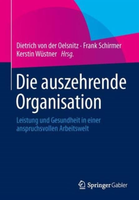 Die auszehrende Organisation