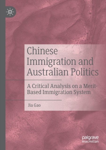 Chinese Immigration and Australian Politics