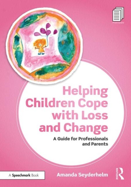 Helping Children Cope With Loss and Change