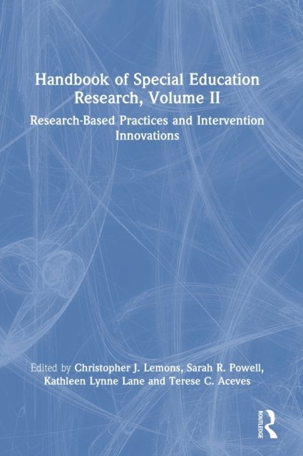 Handbook of Special Education Research, Volume II