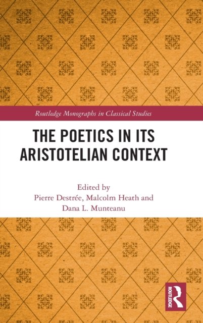 The Poetics in its Aristotelian Context