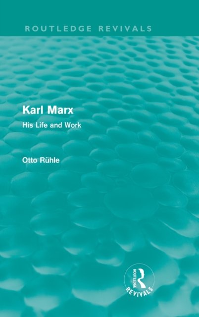 Karl Marx (Routledge Revivals)