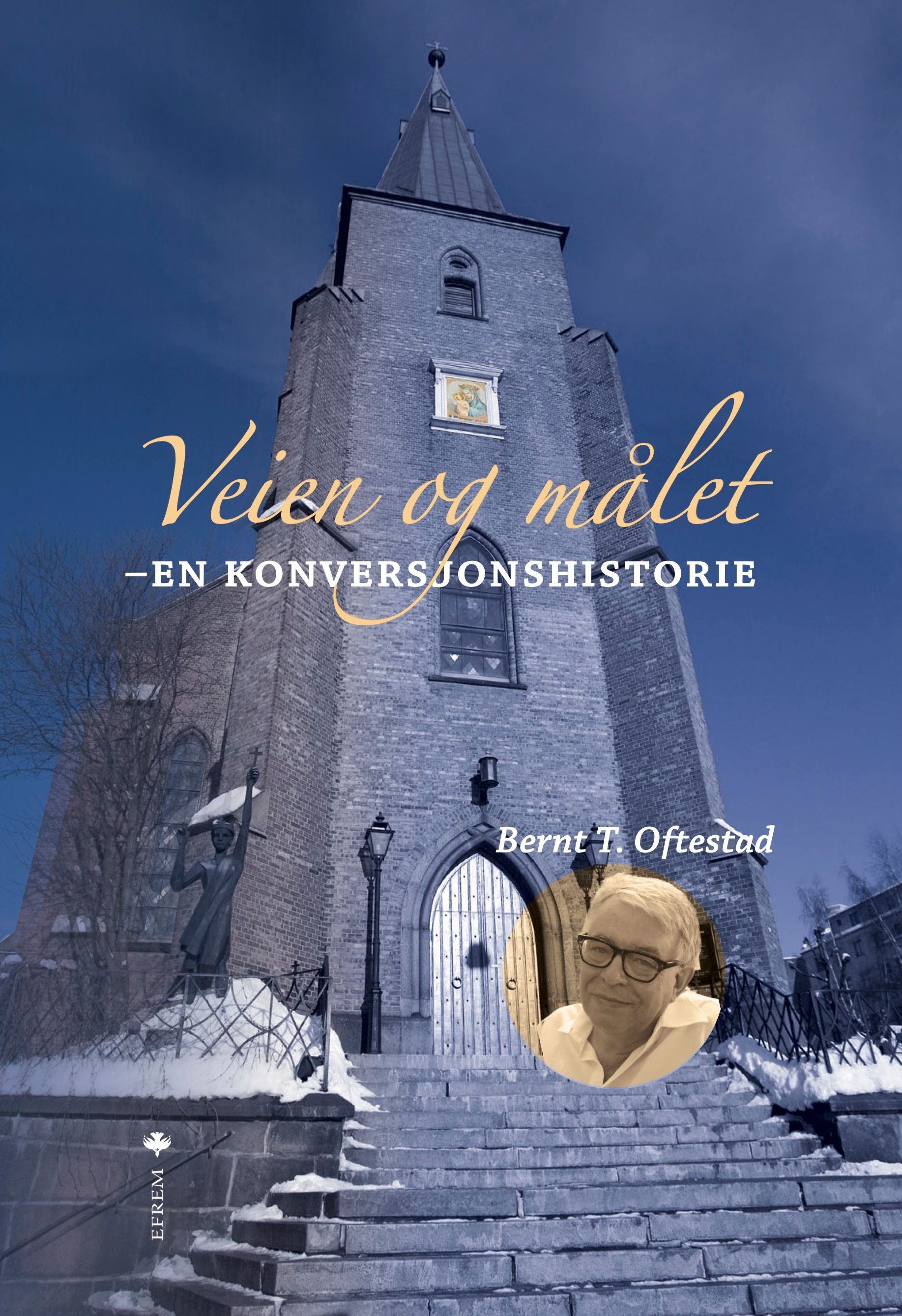 Veien og målet - en konversjonshistorie