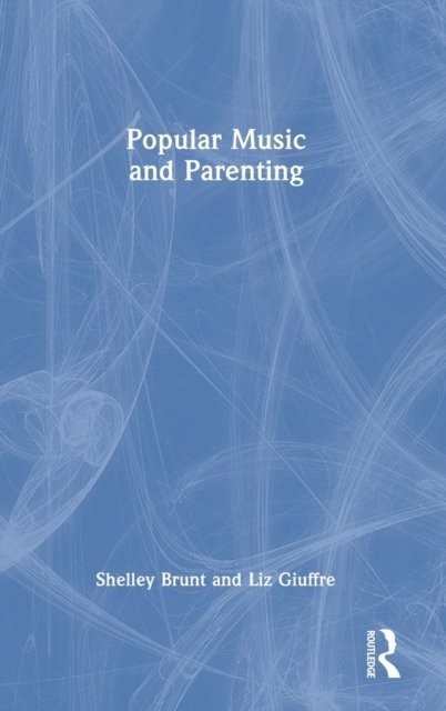 Popular Music and Parenting