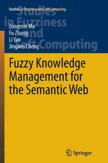 Fuzzy Knowledge Management for the Semantic Web