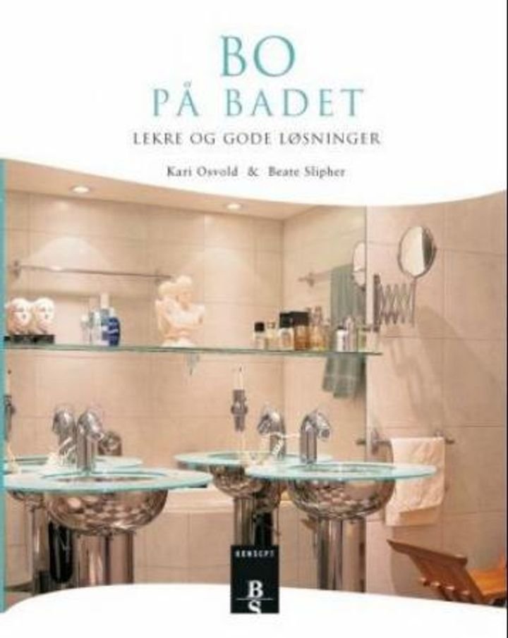 Bo på badet - lekre og gode løsninger